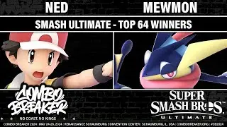 COMBO BREAKER 2024 TOP 64 WINNERS - Ned (Pokemon Trainer) vs Mewmon (Greninja) - Smash Ultimate