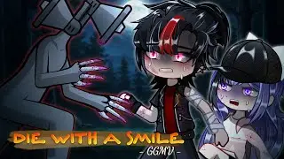Die With a Smile - Lady Gaga & Bruno Mars • ｢ GCMV 」• 【Cover】