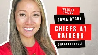 2025 NFL WEEK 18 Chiefs vs Raiders Week 18 Recap Ugly Offenses, Great Defense, Black Monday Fallout