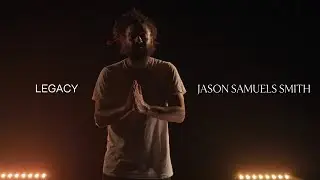 Legacy: Jason Samuels Smith
