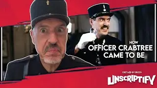 How David Croft and Arthur Bostrom Brought Officer Crabtree to Life | Unscriptify Podcast