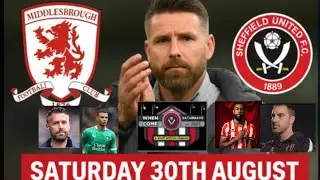 &ldquo;High Flying Boro&rdquo;vs Blades Struggles. Championship Preview &ndash; 30 Aug&rdquo;WhenSaturdaysCome