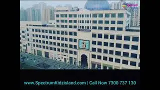 KidzIsland at #SpectrumMetro Sector 75 Noida Call For #SiteVisit