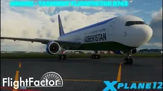 X-Plane 11.50 | Urumqi - Tashkent | FlightFactory B763 | Uzbekistan Airways |