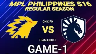  ONIC PH VS TEAM LIQUID- GAME-1 PLAYOFFS (S16)MPL PH MLBB #mpl#sibol#mplseason16#mlbb 