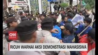 Ricuh Warnai Aksi Demonstrasi Mahasiswa