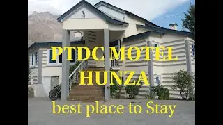 PTDC Motel Hunza||Hunza valley||green pakistan||gilgit baltistan||travel pakistan