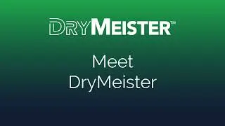 Meet DryMeister