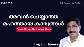 1253.Great Things He has Not Done Psalms 103:6-12. by Evg.E.S.Thomas