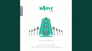 Hotel Es Vive Ibiza Sessions One, Pt. 2 (Continuous Mix)