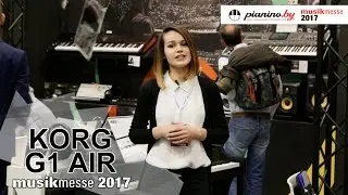 KORG G1 Air  на выставке Musikmesse 2017