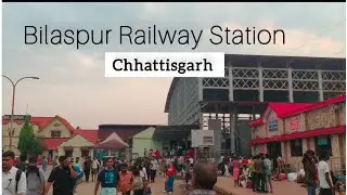 बिलासपुर रेलवे स्टेशन | Bilaspur Railway Station Chhattisgarh | Chiya ki toli