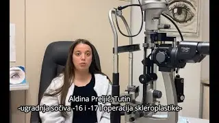 Ugradnja sočiva -16 i -17 i operacija skleroplastike u specijalnoj bolnici Sveti Vid