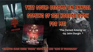 'The Cursed Among Us' by John Durgin book review #horrortuber #booktube #horror #hauntedwoods