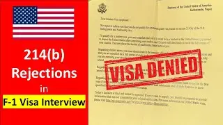 F-1 VISA INTERVIEW: WHAT IS 214(b) REJECTION ?