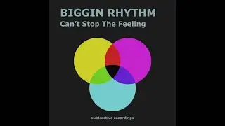 [TECH HOUSE] Biggin Rhythm - Can't Stop The Feeling (Extended Mix) [Subtractive Recordings]