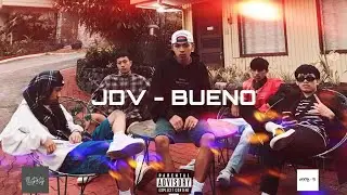 JDV- Bueno (Official Music Video)