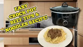 Deliciously Simple Crock Pot Beef Tips & Noodles Recipe!