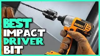 Best Impact Driver Bits for 2023 [Top 5 Review] - Includes Socket Bits, Bit Holders, Socket Adapters
