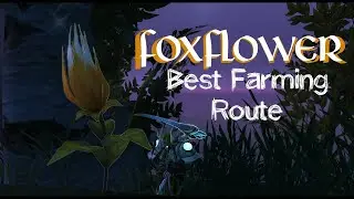 Best Foxflower Farming Tricks and Routes (WoW Gold Guide)