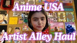 ANIME USA 2025 ARTIST ALLEY CONVENTION HAUL
