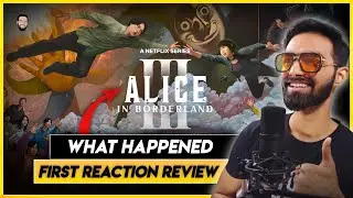 Alice in Borderland Season 3 Review | Alice in Borderland Season 3 First Reaction Review 