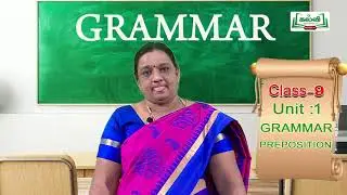 Class 9 | English | Grammar | Preposition | Unit 1 |Part 1 | KalviTv.