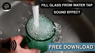 Fill Glass from Water Tap Sound Effect