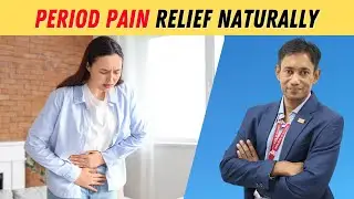 Period Pain Relief Naturally 🌸| Period Cramps Ka Asli Ilaaj | Dr Biswaroop Roy Chowdhury