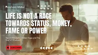 The 10 Principles - Life is not a race
