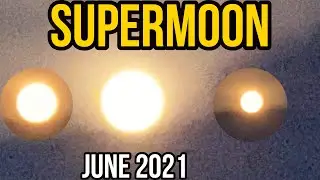 Strawberry  Full Moon | SuperMoon June 25,2021 | Glance Vlogs