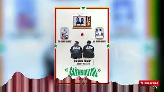 DG GANG FAMILY - DONKILO KHOTO KADI