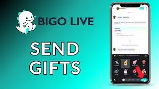How to Send Gifts to Someone in Bigo Live? 2024 (Quick & Easy) | Bigo Live