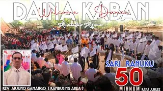 50 Mihnum Rana Jubilee | Welcome Dance  | Sari Ranuku | Kambusing Area | Tonseng Ayam | A Series 4u