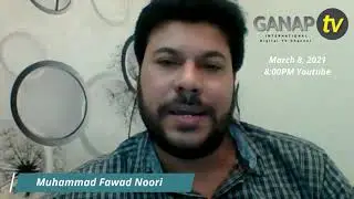 Muhammad Fawad Noori on Ganap TV Online