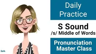 S Sound MIDDLE of Words Daily Shadowing Pronunciation Practice American English Consonant Sounds