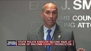 Michigan State Police raid home of Macomb County prosecutor, take security cameras