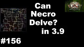 Can Necro Delve? - 156