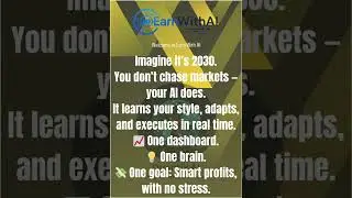 The Future Trader &ndash; 2030 Today #QuantixAI #FutureOfTrading #AITrading #CryptoAI #earnwithai #ai