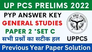 UPPCS Pre GS Paper 2 Set C Answer Key | UPPCS 2022 12/06/2022 CSAT Answer Key | #UPPSC Pre Exam 2022