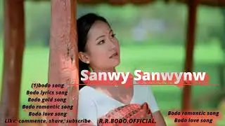 Sanwy Sanwynw Sanbre Langswy || bodo song || old bodo song 2022@r.r.bodo.official.5333