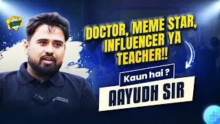 From Saving 2000 Lives to Transforming Physics Learning | Ayudh Sir | PW IOI
