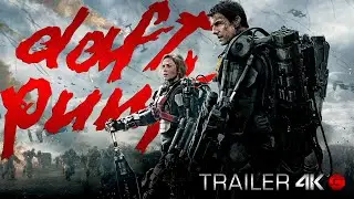 Edge of Tomorrow &minus; Daft Punk Trailer | 4K