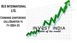 BLS International Ltd Q.4 FY-2024-25 Earnings Conference Call