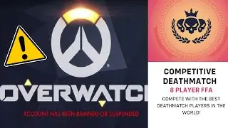 WARNING: DON'T play comp deathmatch in overwatch!