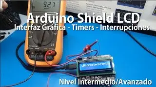 uEBlog #3 Arduino con LCD Usando Timers e Interrupciones en una GUI - Avanzado