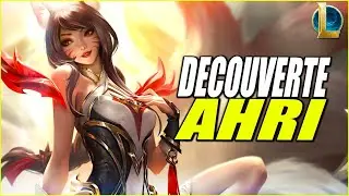 DECOUVERTE AHRI sur LEAGUE OF LEGENDS ► SAISON 15 BLABLA du DEBYLOS