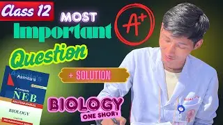 Class 12 Biology Important Questions & Answers | NEB Board 2082 | Future Aim Dr