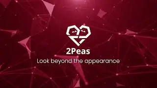 2Peas Dating App | 2020 | Look beyond the appearance