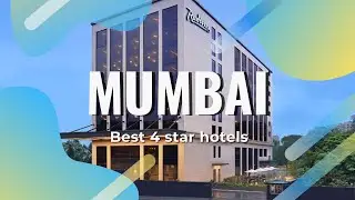 Top 10 hotels in Mumbai: best 4 star hotels in Mumbai, India